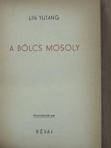 Lin Yutang - A bölcs mosoly [antikvár]