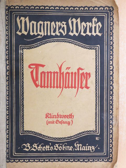 Richard Wagner - Tannhäuser und der Sängerkrieg auf Wartburg [antikvár]