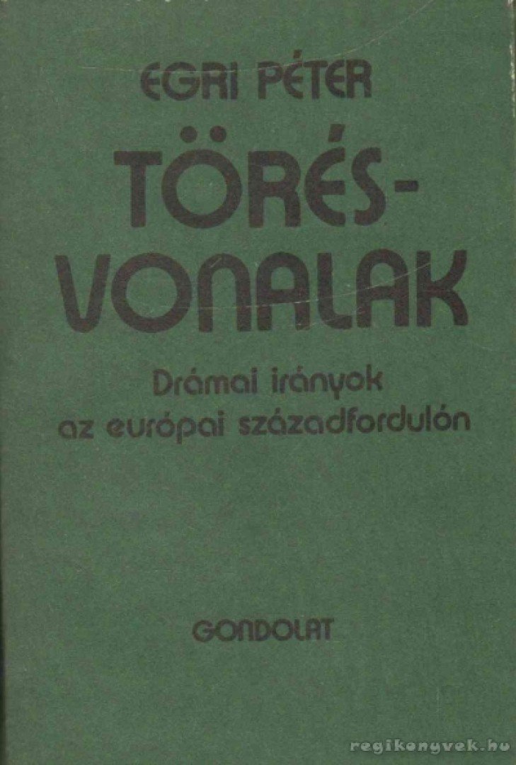 EGRI PÉTER - Törésvonalak [antikvár]