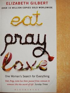 Elizabeth Gilbert - Eat, pray, love [antikvár]