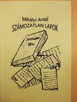 Mihályi Antal - Számozatlan lapok [antikvár]