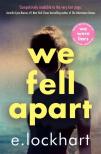 E.Lockhart - We Fell Apart (Sequel to We Were Liars)