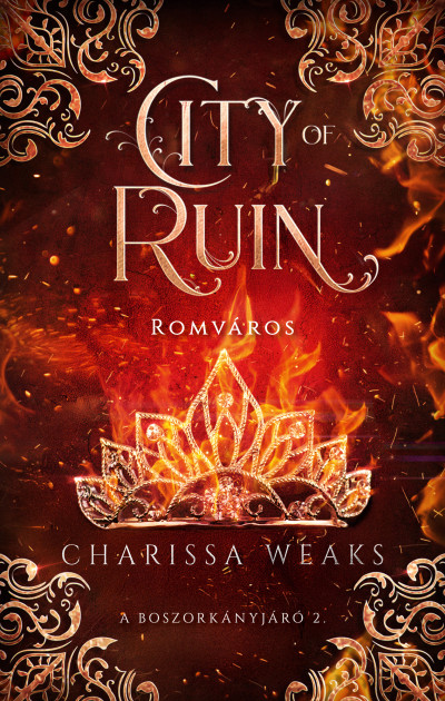 Charissa Weaks - City of Ruin - Romváros