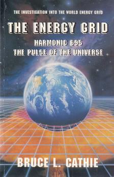 Bruce L. Cathie - The Energy Grid [antikvár]