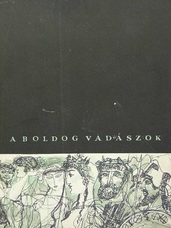 Aelianus - A boldog vadászok [antikvár]