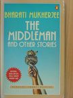 Bharati Mukherjee - The Middleman and other stories [antikvár]