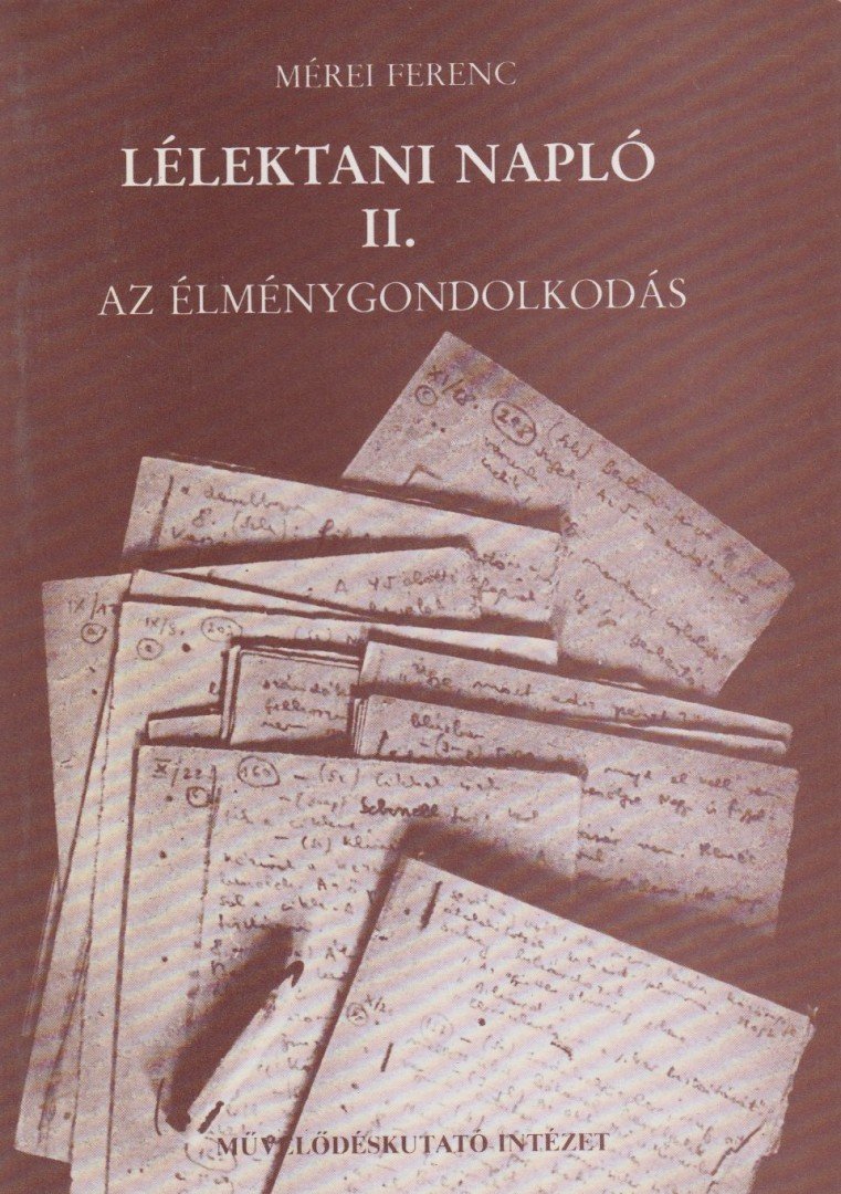 Mérei Ferenc - Lélektani napló II. [antikvár]