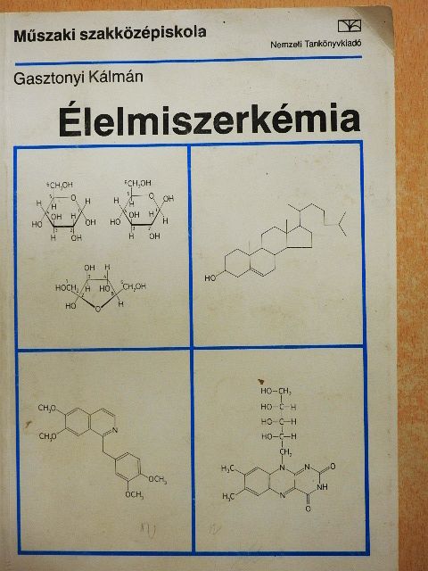 Dr. Gasztonyi Kálmán - Élelmiszerkémia [antikvár]