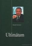 Rudolf Schuster - Ultimátum [antikvár]