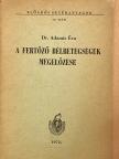 Dr. Adamis Éva - A fertőző bélbetegségek megelőzése [antikvár]