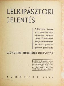 Szőke Imre - Lelkipásztori jelentés [antikvár]