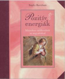 BURNHAM, SOPHY - Pozitív energiák [antikvár]
