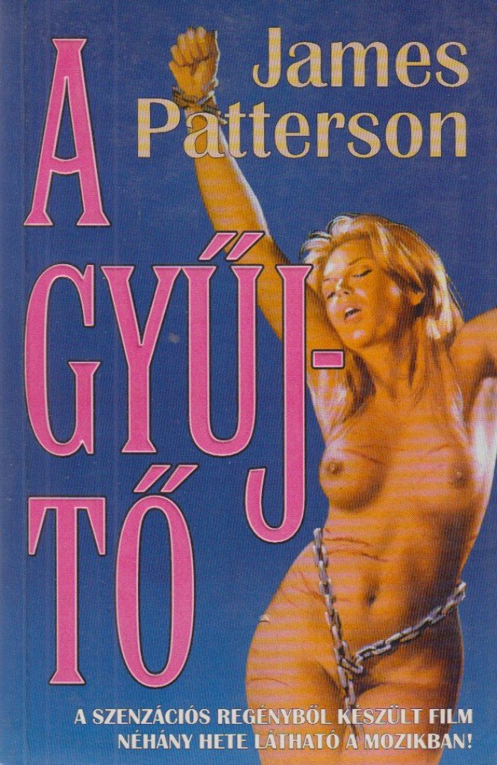 James Patterson - A gyűjtő [antikvár]