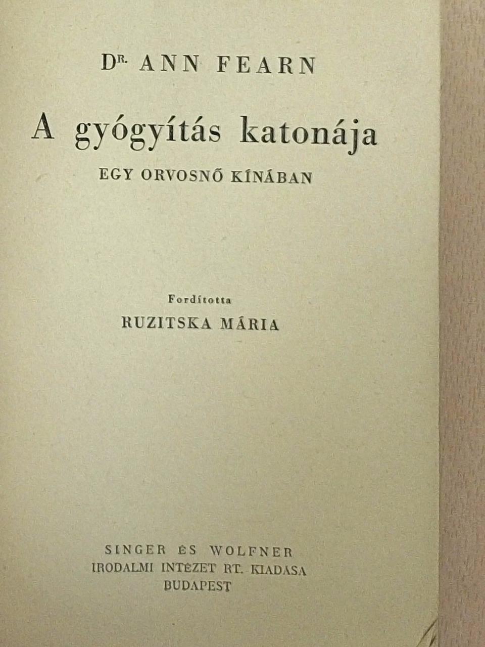 Dr. Ann Fearn - A gyógyítás katonája [antikvár]