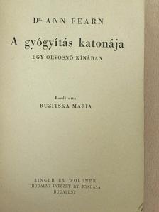 Dr. Ann Fearn - A gyógyítás katonája [antikvár]