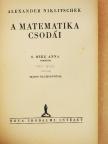 Alexander Niklitschek - A matematika csodái [antikvár]