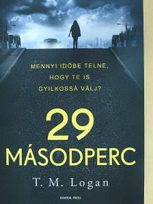 T. M. Logan - 29 másodperc [antikvár]
