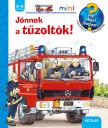 Katja Reider - Jönnek a tűzoltók! - Mit? Miért? Hogyan? mini