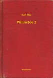 Karl May - Winnetou 2 [eKönyv: epub, mobi]