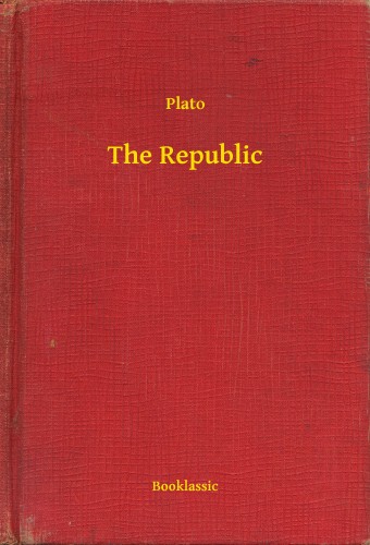 Platón - The Republic [eKönyv: epub, mobi]