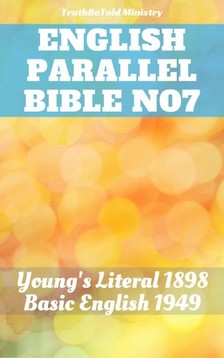 Joern Andre Halseth, Robert Young, Samuel Henry Hooke, TruthBeTold Ministry - English Parallel Bible No7 [eKönyv: epub, mobi]