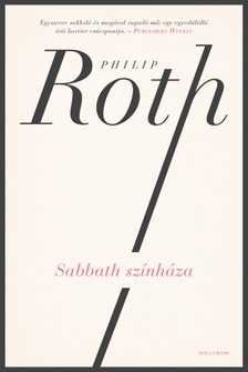 Philip Roth - Sabbath színháza [eKönyv: epub, mobi]