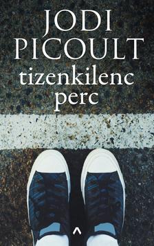 Jodi Picoult - Tizenkilenc perc