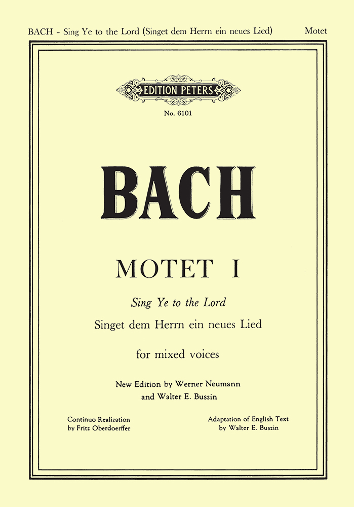 J. S. Bach - MOTET I SINGET DEM HERRN EIN NEUES LIED FOR MIXED VOICES