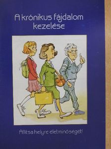 A krónikus fájdalom kezelése [antikvár]