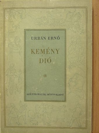 Urbán Ernő - Kemény dió [antikvár]