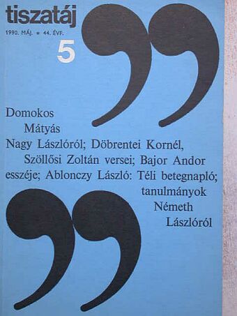 Ablonczy László - Tiszatáj 1990. május [antikvár]