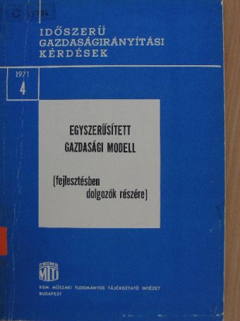 Horváth János - Egyszerűsített gazdasági modell [antikvár]