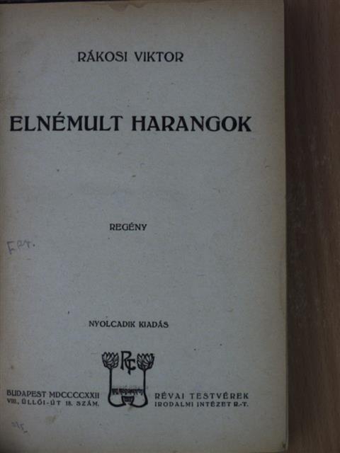Rákosi Viktor - Elnémult harangok [antikvár]