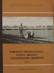 Bakos Zs. - Nemesített növényfajtákkal végzett országos fajtakísérletek eredményei 1961 [antikvár]