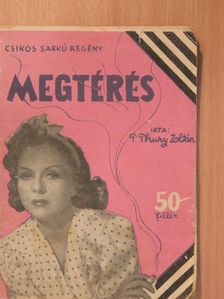 T. Thury Zoltán - Megtérés [antikvár]