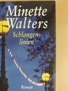 Minette Walters - Schlangenlinien [antikvár]