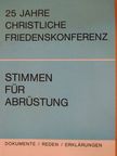 Bohuslav Pospísil - 25 Jahre Christliche Friedenskonferenz [antikvár]