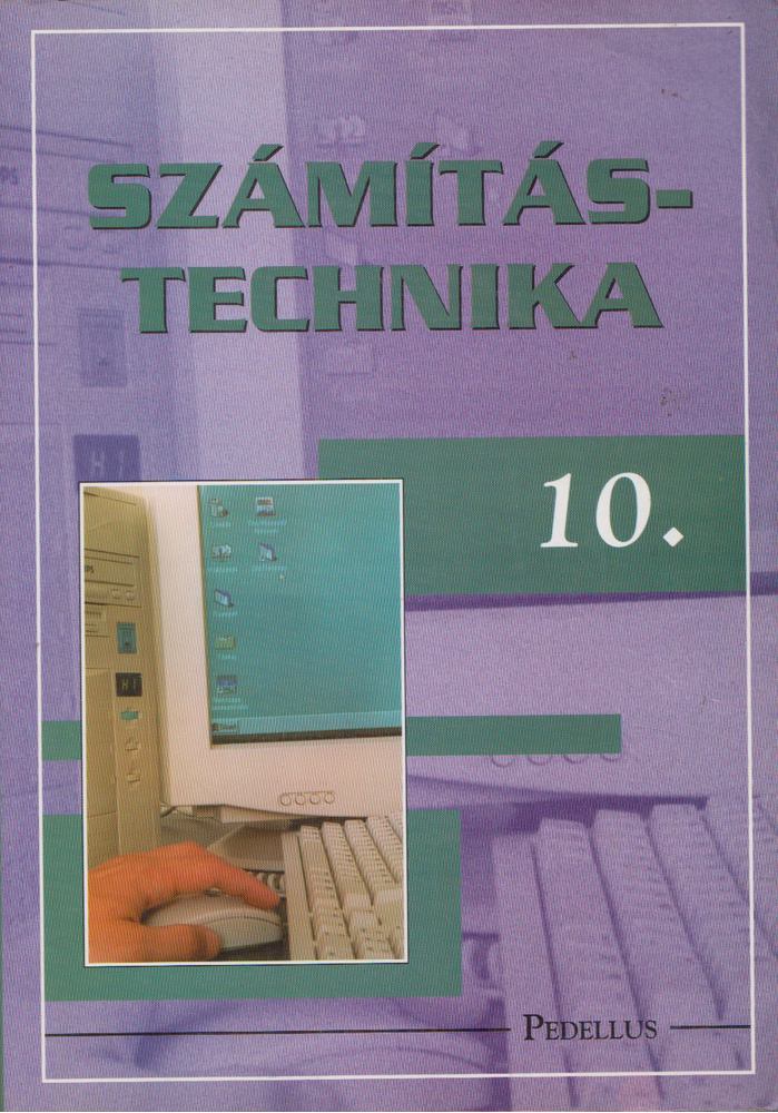 Fazekas Ildikó, Simon Gyula, Nagy Andrea, Varga Gábor - Számítástechnika 10. [antikvár]