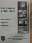 Egy nyelven beszéljünk! [antikvár]