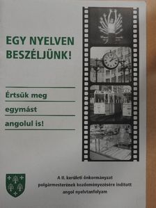 Egy nyelven beszéljünk! [antikvár]