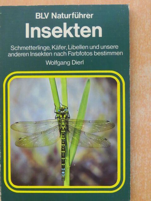 Dr. Wolfgang Dierl - Insekten [antikvár]