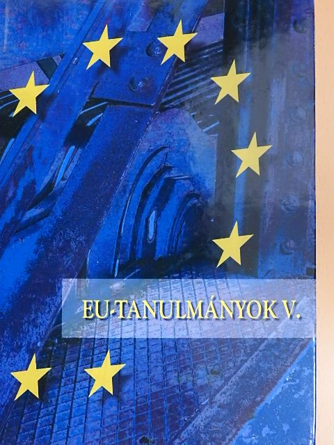 Biró Szabolcs - EU-tanulmányok V. [antikvár]