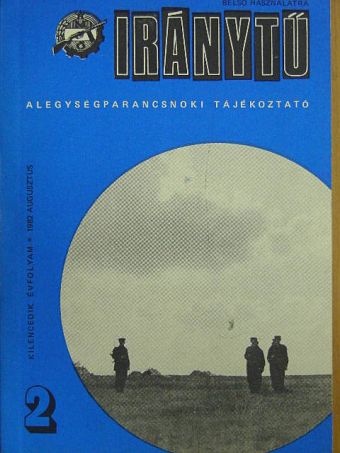 Kaiser László - Iránytű 1982. augusztus [antikvár]