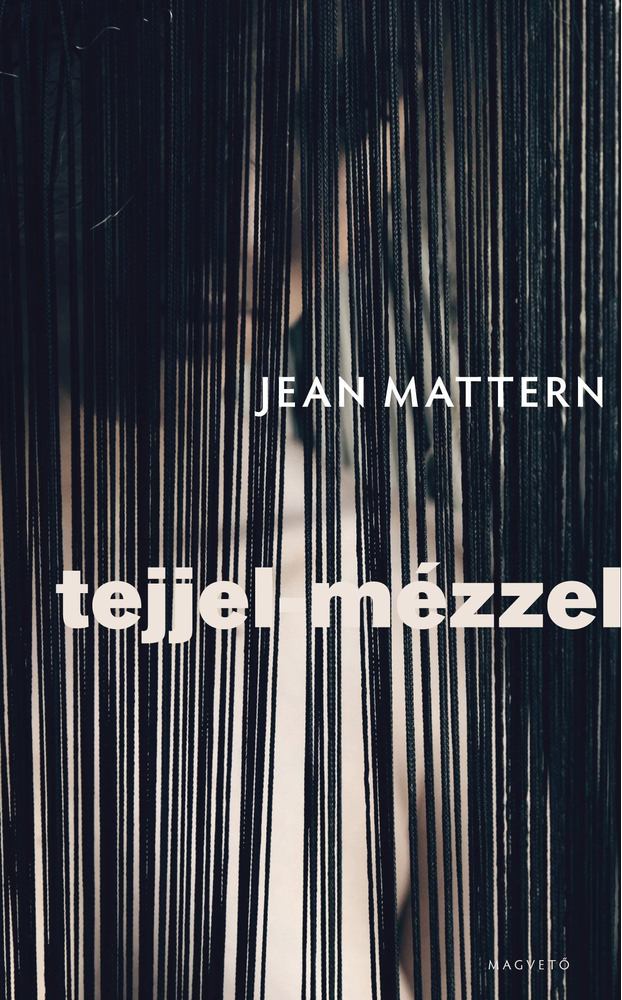 Jean Mattern - Tejjel-mézzel [antikvár]