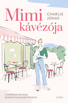 Charlie Jonas - Mimi kávézója [eKönyv: epub, mobi]