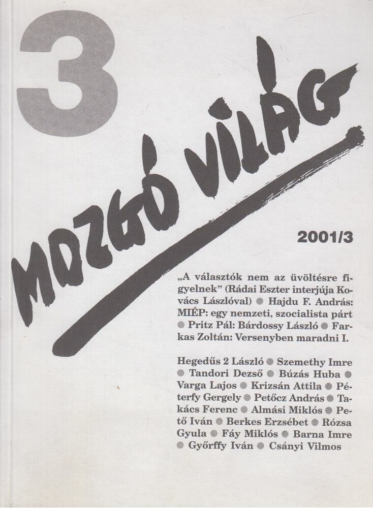 P. Szűcs Julianna (szerk.) - Mozgó Világ 2001/3. [antikvár]