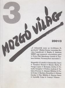 P. Szűcs Julianna (szerk.) - Mozgó Világ 2001/3. [antikvár]