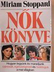 Miriam Stoppard - Nők könyve [antikvár]