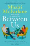 Mhairi McFarlane - Between Us