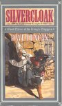 Dave Duncan - Silvercloak [antikvár]